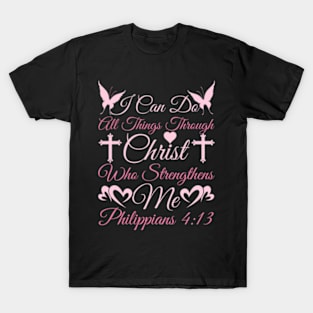 Christian I Can Do All Things Through Christ Religious T-Shirt